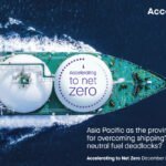 Asia Pacific illuminating cross-sector e-fuel pathways to advance maritime decarbonization