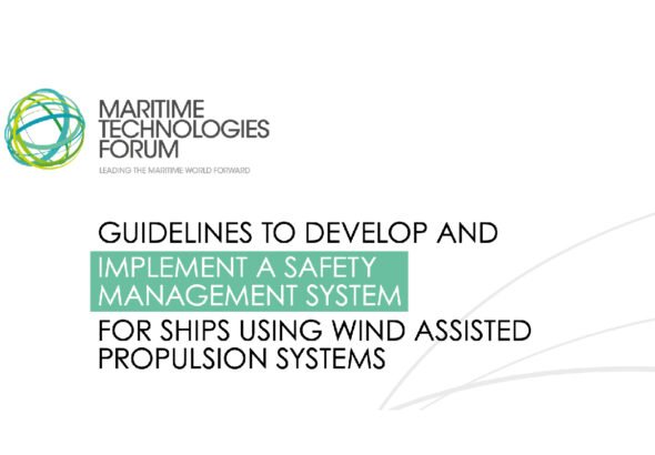 Maritime Technologies Forum Announces New Guidelines to Strengthen Safety Management for Ships