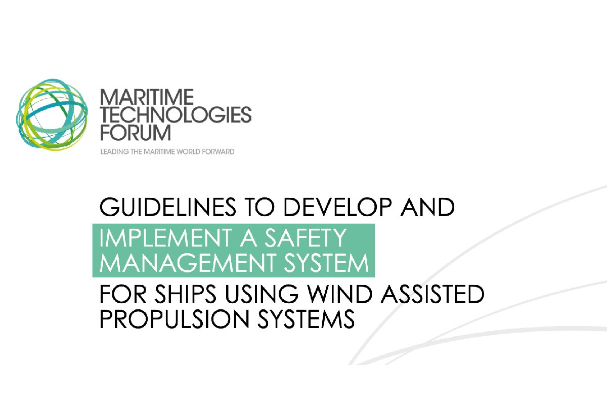 Maritime Technologies Forum Announces New Guidelines to Strengthen Safety Management for Ships